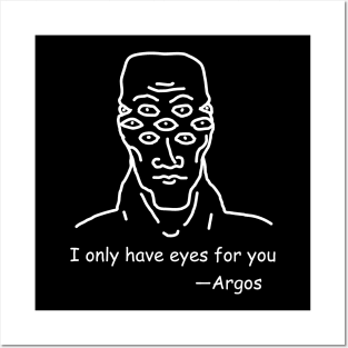 I only have eyes for you (from Argos) Posters and Art